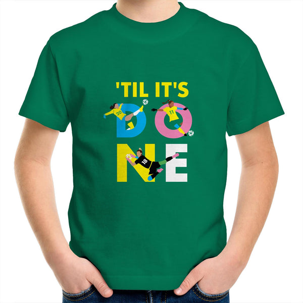 'TIL IT'S DONE - KIDS TEE