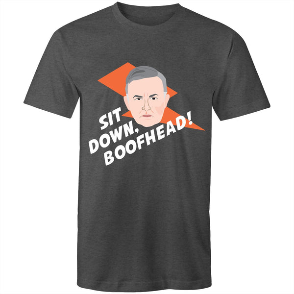 SIT DOWN BOOFHEAD - MENS T-SHIRT