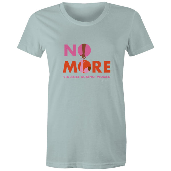 NO MORE VIOLENCE AGAINST WOMEN - WOMEN'S TEE