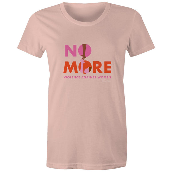 NO MORE VIOLENCE AGAINST WOMEN - WOMEN'S TEE