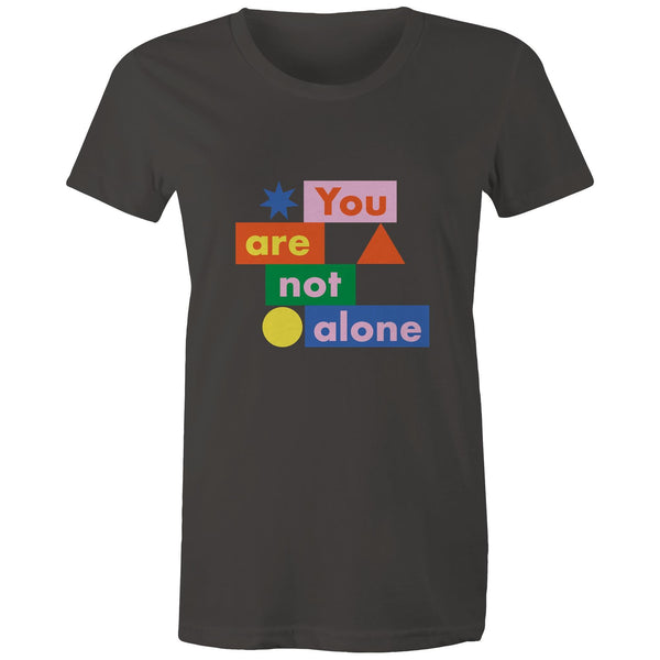 YOU ARE NOT ALONE - WOMEN'S TEE