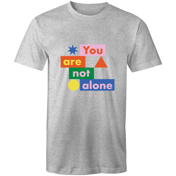 YOU ARE NOT ALONE - MEN'S TEE