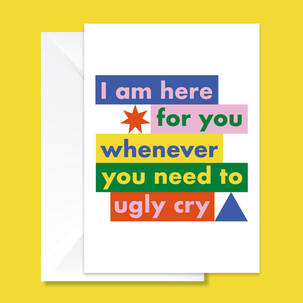 I AM HERE FOR YOU - CARD