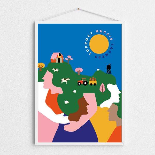 SUPPORT AUSSIE FARMERS A2 PRINT - FREE DELIVERY