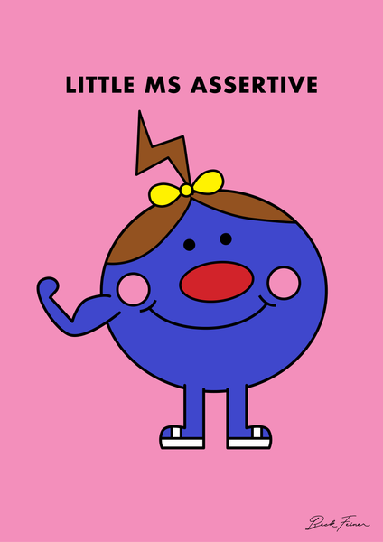 LITTLE MS ASSERTIVE