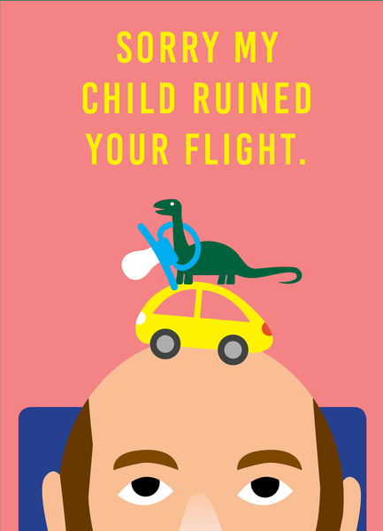 Sorry My Child Ruined Your Flight - Apology Cards (Pre-Order Now)
