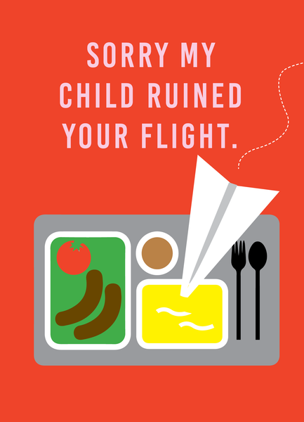 Sorry My Child Ruined Your Flight - Apology Cards (Pre-Order Now)