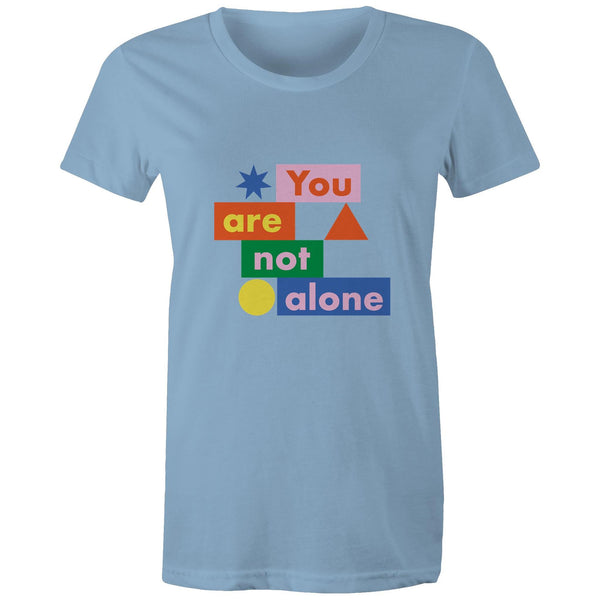 YOU ARE NOT ALONE - WOMEN'S TEE