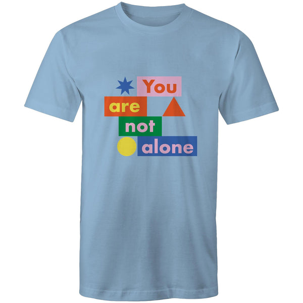YOU ARE NOT ALONE - MEN'S TEE